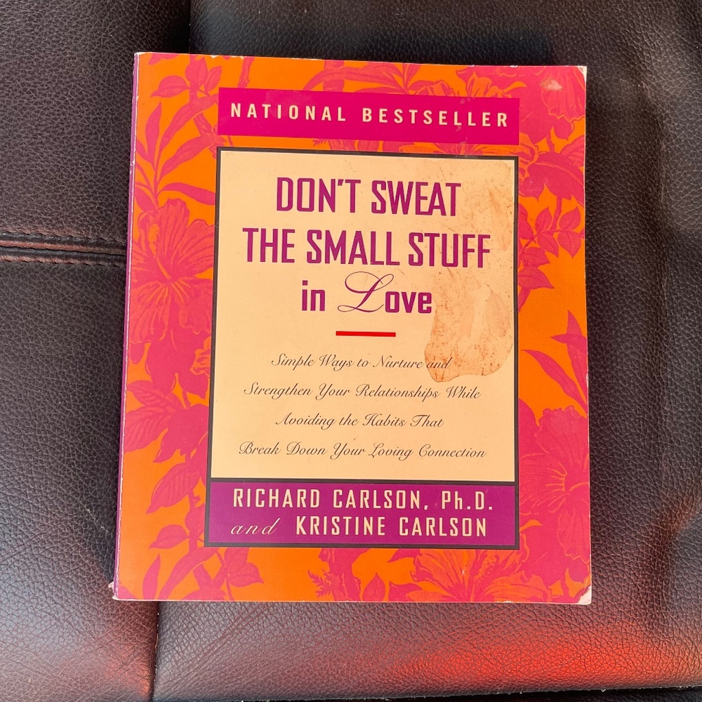 Don't Sweat the Small Stuff in Love - Red and Orange Cover